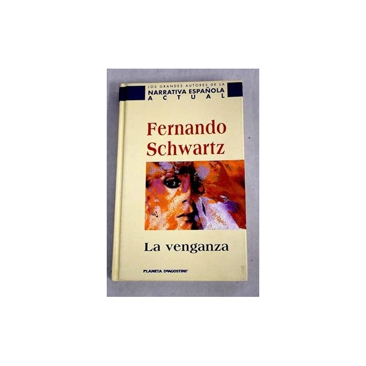 La venganza - Fernando Schwartz